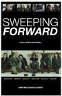 Фильм «Sweeping Forward» смотреть онлайн фильм в хорошем качестве 720p