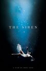 Фильм «The Siren» смотреть онлайн фильм в хорошем качестве 720p