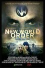 Фильм «New World Order: The End Has Come» скачать бесплатно в хорошем качестве без регистрации и смс 1080p