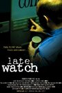 Фильм «Late Watch» смотреть онлайн фильм в хорошем качестве 720p