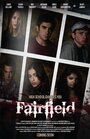 «Fairfield» кадры фильма в хорошем качестве