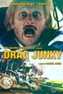 «Drag Junky» кадры фильма в хорошем качестве