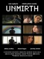 Фильм «Unmirth» смотреть онлайн фильм в хорошем качестве 1080p