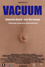 Фильм «Vacuum» смотреть онлайн фильм в хорошем качестве 720p