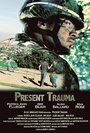 «Present Trauma» кадры фильма в хорошем качестве