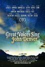 Фильм «Great Voices Sing John Denver» скачать бесплатно в хорошем качестве без регистрации и смс 1080p