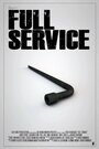 Фильм «Full Service» смотреть онлайн фильм в хорошем качестве 720p