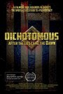 Фильм «Dichotomous» смотреть онлайн фильм в хорошем качестве 720p