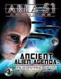 Ancient Alien Agenda: Aliens and UFOs from the Area 51 Archives (2012)