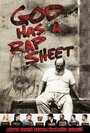 Фильм «God Has a Rap Sheet» смотреть онлайн фильм в хорошем качестве 720p