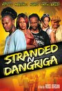 Фильм «Stranded N Dangriga» смотреть онлайн фильм в хорошем качестве 1080p