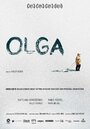 Фильм «Ольга» смотреть онлайн фильм в хорошем качестве 1080p