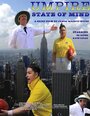 Фильм «Umpire State of Mind» смотреть онлайн фильм в хорошем качестве 720p