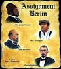 Фильм «Assignment Berlin» смотреть онлайн фильм в хорошем качестве 720p