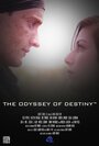 Фильм «The Odyssey of Destiny» смотреть онлайн фильм в хорошем качестве 720p