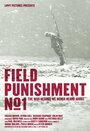 Фильм «Field Punishment No.1» смотреть онлайн фильм в хорошем качестве 720p