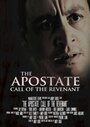 Фильм «The Apostate: Call of the Revenant» смотреть онлайн фильм в хорошем качестве 720p