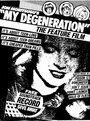 Фильм «My Degeneration» смотреть онлайн фильм в хорошем качестве 720p