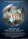 Фильм «Empire Me - Der Staat bin ich!» смотреть онлайн фильм в хорошем качестве 720p