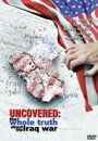 Фильм «Uncovered: The Whole Truth About the Iraq War» скачать бесплатно в хорошем качестве без регистрации и смс 1080p