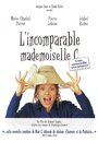 Фильм «L'incomparable mademoiselle C.» смотреть онлайн фильм в хорошем качестве 720p