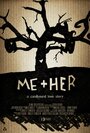 Фильм «Me + Her» смотреть онлайн фильм в хорошем качестве 720p