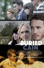 Фильм «Buried Cain» скачать бесплатно в хорошем качестве без регистрации и смс 1080p