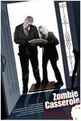 Фильм «Zombie Casserole» смотреть онлайн фильм в хорошем качестве 720p