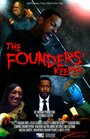 «The Founders' Keeper» трейлер фильма в хорошем качестве 1080p