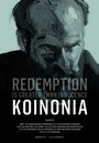 Фильм «Koinonia» скачать бесплатно в хорошем качестве без регистрации и смс 1080p