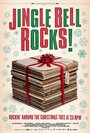 Фильм «Jingle Bell Rocks!» смотреть онлайн фильм в хорошем качестве 1080p