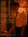 Фильм «At the Maple Grove» смотреть онлайн фильм в хорошем качестве 720p