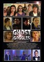 Фильм «Ghost Goggles» скачать бесплатно в хорошем качестве без регистрации и смс 1080p