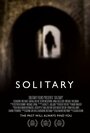 «Solitary» кадры фильма в хорошем качестве