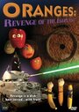 Фильм «Oranges: Revenge of the Eggplant» смотреть онлайн фильм в хорошем качестве 1080p