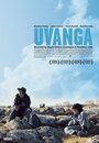 «Uvanga» трейлер фильма в хорошем качестве 1080p