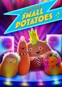 Фильм «Meet the Small Potatoes» смотреть онлайн фильм в хорошем качестве 720p