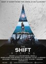 Фильм «The Shift Rising» смотреть онлайн фильм в хорошем качестве 1080p