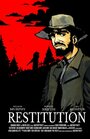 Фильм «Restitution» смотреть онлайн фильм в хорошем качестве 720p