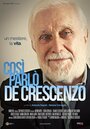 Фильм «Così parlò De Crescenzo» смотреть онлайн фильм в хорошем качестве 720p