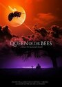 Фильм «Queen of the Bees» смотреть онлайн фильм в хорошем качестве 720p