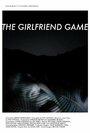 «The Girlfriend Game» трейлер фильма в хорошем качестве 1080p