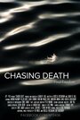 «Chasing Death» кадры фильма в хорошем качестве