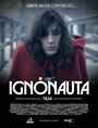 Фильм «Ignonauta» скачать бесплатно в хорошем качестве без регистрации и смс 1080p