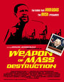 Фильм «Weapon of Mass Destruction» смотреть онлайн фильм в хорошем качестве 720p