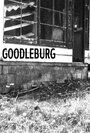 Фильм «Goodleburg» скачать бесплатно в хорошем качестве без регистрации и смс 1080p