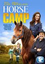 Фильм «Horse Camp» смотреть онлайн фильм в хорошем качестве 720p