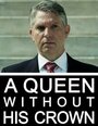 «A Queen Without His Crown» кадры фильма в хорошем качестве