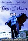 Фильм «Gone with the Waves» смотреть онлайн фильм в хорошем качестве 1080p