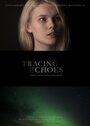 Фильм «Tracing Echoes» скачать бесплатно в хорошем качестве без регистрации и смс 1080p